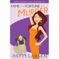 Fame and Fortune and Murder - Paperback
