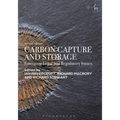 Carbon Capture and Storage: Emerging Legal and Regulatory Issues - Paperback