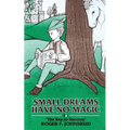 Small Dreams Have No Magic: The Key to Success - Paperback