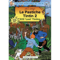 Le Pastiche Tintin 2: 222 'Lost' Tintins - Paperback