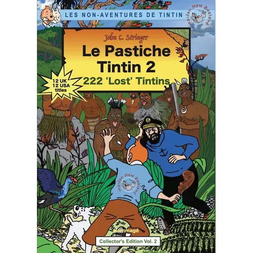 Le Pastiche Tintin 2: 222 'Lost' Tintins - Paperback