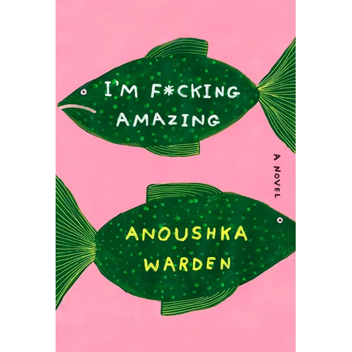 I'm F*cking Amazing - Hardcover