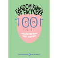 Random Kinds of Factness: 1001 (or So) Absolutely True Tidbits about (Mostly) Everything - Paperback