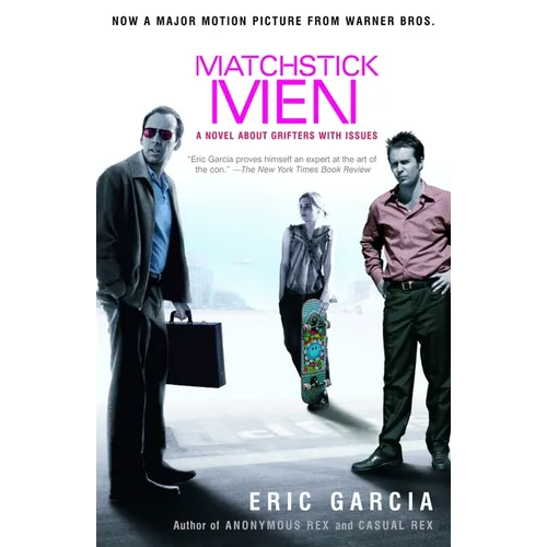 Matchstick Men: A Novel About Grifters with Issues - Paperback