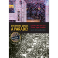 Everyone Loves a Parade!