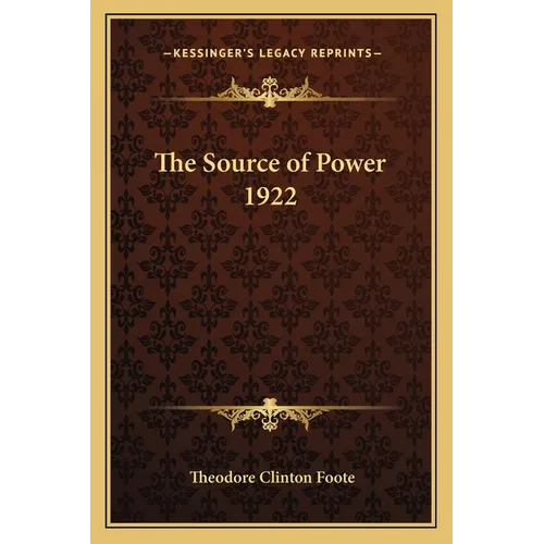 The Source of Power 1922 - Paperback