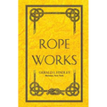 Rope Works - Paperback