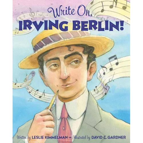 Write On, Irving Berlin! - Hardcover