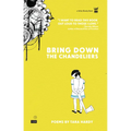 Bring Down the Chandeliers - Paperback