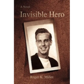 Invisible Hero