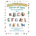 Alliteration Fun For All Types: Volume 1, The A to M Collection - Hardcover