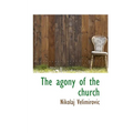 The Agony of the Church - Paperback