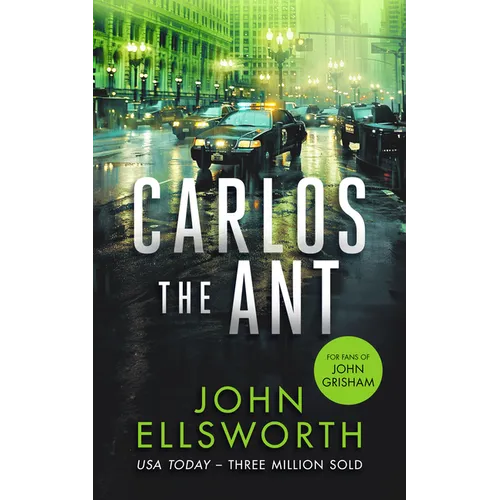 Carlos the Ant: A Legal Thriller