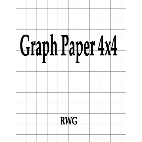Graph Paper 4x4: 150 Pages 8.5" X 11" - Paperback