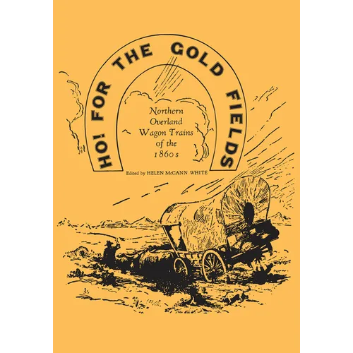 Ho for the Gold Fields