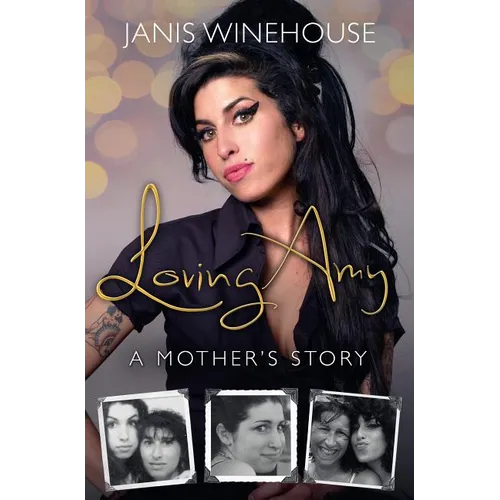 Loving Amy: A Mother's Story - Hardcover