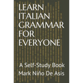 Learn Italian Grammar for Everyone: A Self-Study Book - Paperback