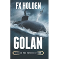 Golan: This is the Future of War - Paperback