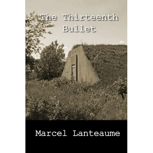 The Thirteenth Bullet - Paperback