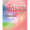 Supportive and Palliative Care in Cancer: An Introduction - Paperback