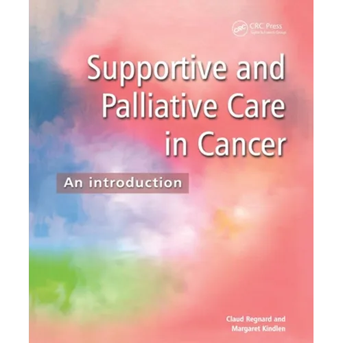 Supportive and Palliative Care in Cancer: An Introduction - Paperback