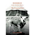 Horrie the Wog-Dog: The Original Tail - Paperback
