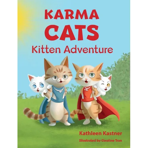 Karma Cats Kitten Adventure - Hardcover