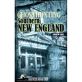 Ghosthunting Southern New England - Paperback