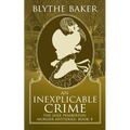 An Inexplicable Crime - Paperback