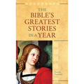 The Bible's Greatest Stories In A Year - Paperback