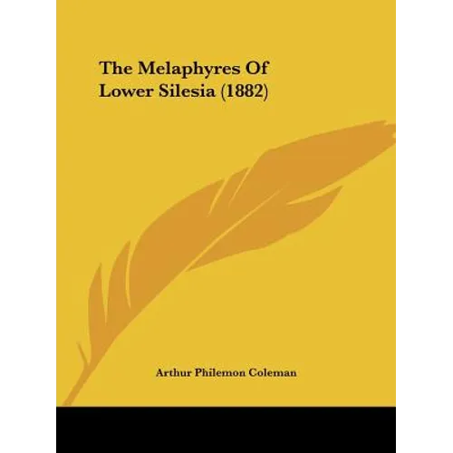 The Melaphyres Of Lower Silesia (1882)