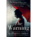 The Warning: A nail biting, gripping psychological thriller - Paperback