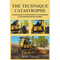 The Technique Catastrophe - Paperback