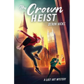 The Crown Heist - Hardcover