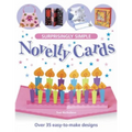 Surprisingly Simple Novelty Cards: Over 30 Easy-To-Make Designs - Paperback