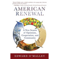American Renewal: A New Season of Optimism, Cooperation and Community - Paperback