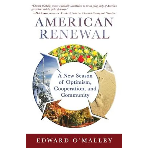 American Renewal: A New Season of Optimism, Cooperation and Community