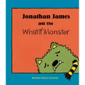 Jonathan James and the Whatif Monster - Paperback