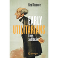 Early Utilitarians: Lives and Ideals - Paperback