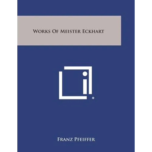 Works of Meister Eckhart - Paperback