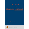 The Limits of Religious Tolerance - Paperback