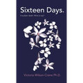 Sixteen Days - Paperback