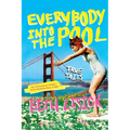 Everybody Into the Pool: True Tales - Paperback
