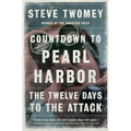 Countdown to Pearl Harbor: The Twelve Days to the Attack - Paperback