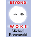 Beyond Woke - Hardcover