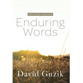 Enduring Words: Day by Day With God's Enduring Words - Hardcover