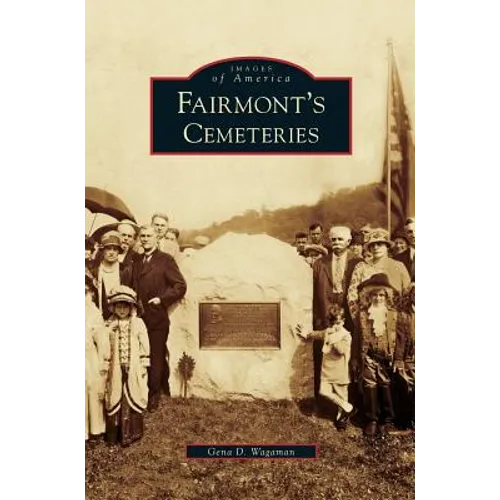 Fairmont's Cemeteries