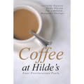 Coffee at Hilde's: Four Provincetown Poets - Hardcover