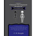 Character Development Workbook Foundational - Paperback