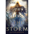 She Who Rides the Storm - Hardcover